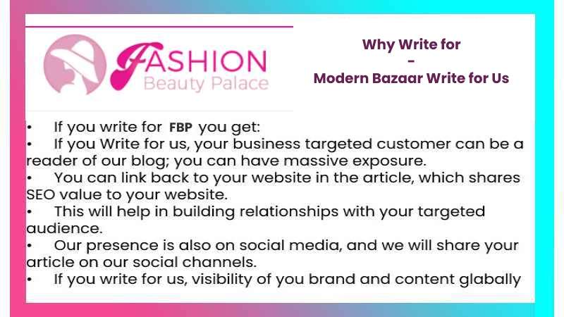 Why Write for - Modern Bazaar Write for Us