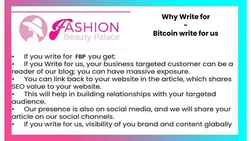 Why Write for - Bitcoin write for us