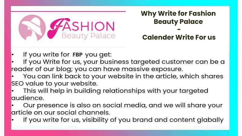 Why Write for Fashion Beauty Palace - Calender Write For us