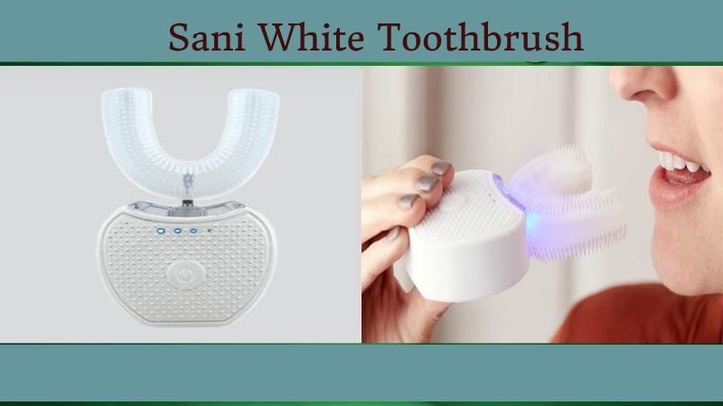 What is Sani White Toothbrush