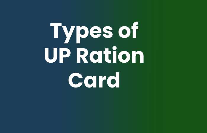 Types of UP Ration Card