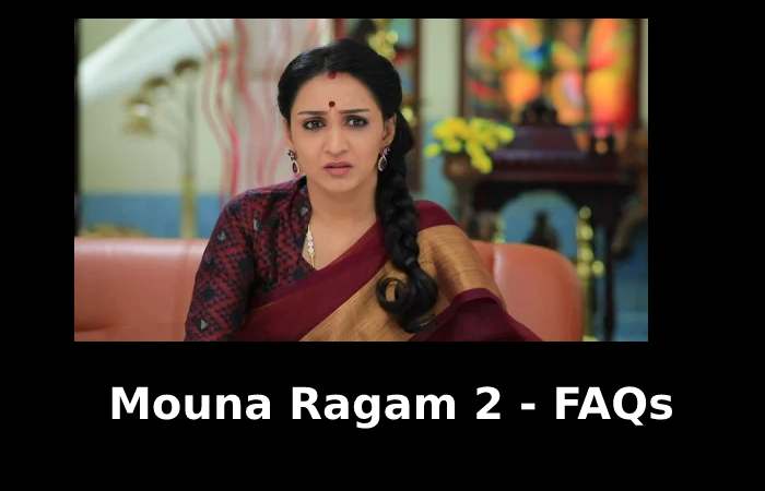 Mouna Ragam 2 - FAQs