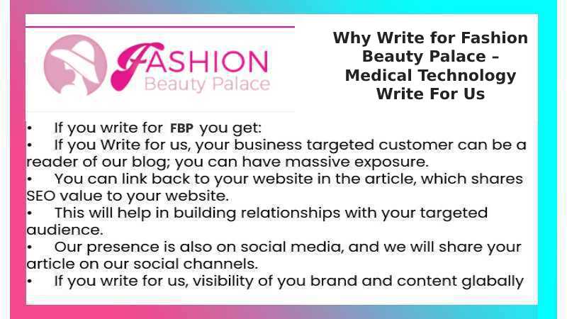 Why Write for Fashion Beauty Palace – Medical Technology Write For Us