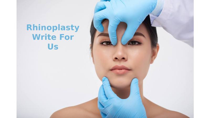 Rhinoplasty Write For Us