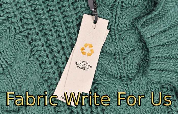 Fabric Write For Us
